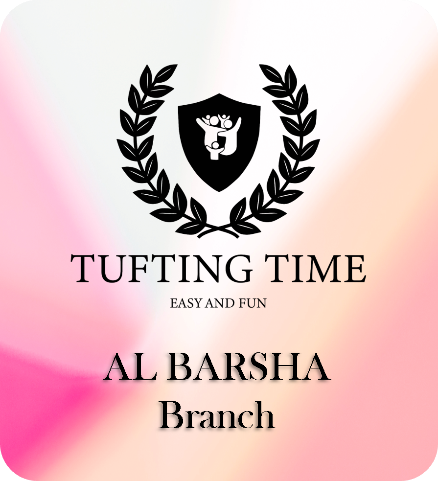 TUFTING TIME AL BARSHA BRANCH